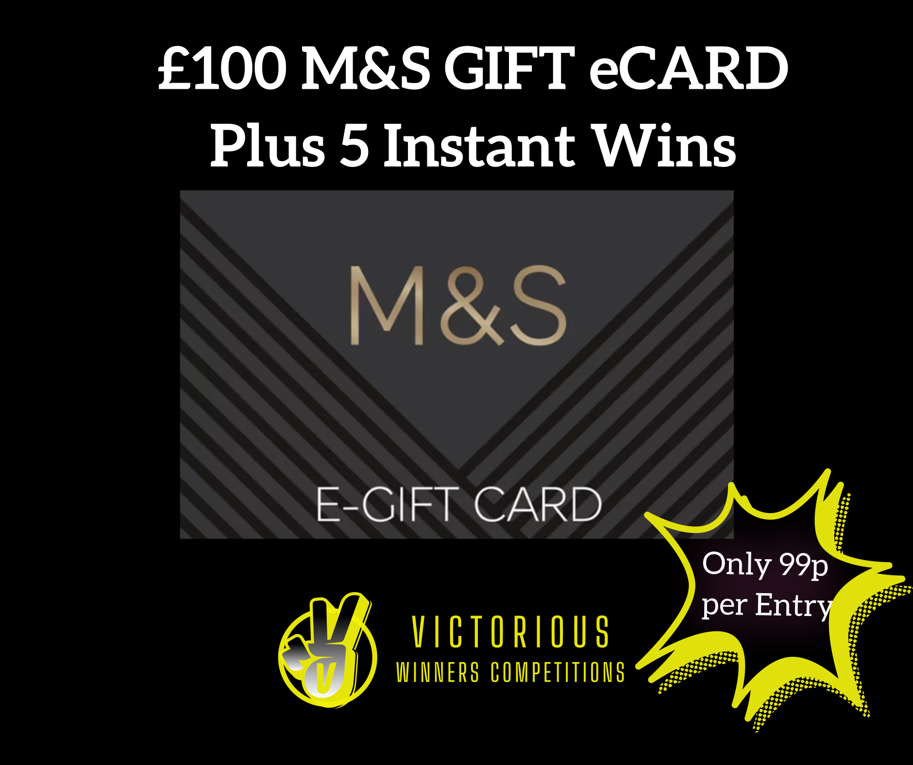 Won £100 M&S GIFT CARD plus 5 INSTANT WINS